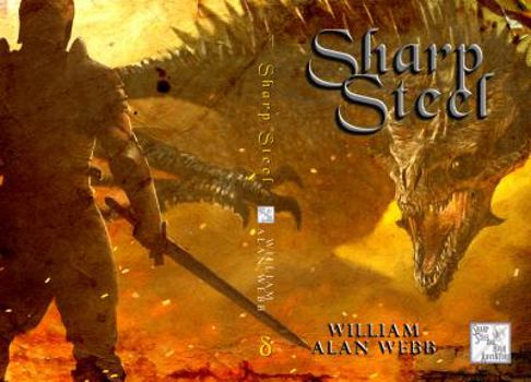 Sharp Steel: Sharp Steel and High Adventure Volumes 1-3 - Book  of the Sharp Steel and High Adventure
