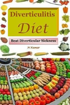 Paperback Diverticulitis Diet: Beat Diverticular Sickness Book