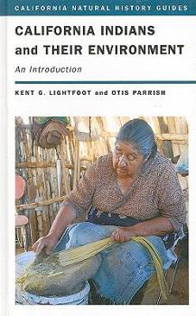 Hardcover California Indians and Their Environment: An Introduction Book
