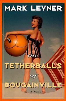 Hardcover The Tetherballs of Bougainville Book