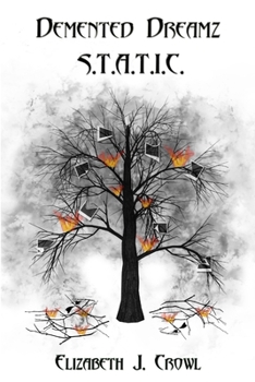 Paperback Demented Dreamz: S.T.A.T.I.C. Book