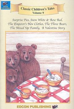 Surprise Pies/Snow White & Rose Red/The Emperor's New Clothes/The Three Bears/The Mixed Up Family/A Valentine Story