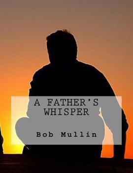 Paperback A Father's Whisper Book