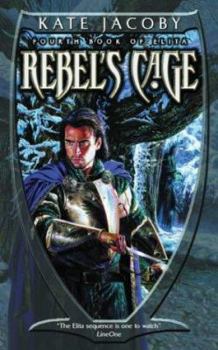 Rebel's Cage - Book #4 of the Books of Elita