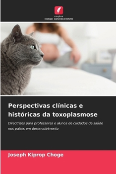 Paperback Perspectivas clínicas e históricas da toxoplasmose [Portuguese] Book