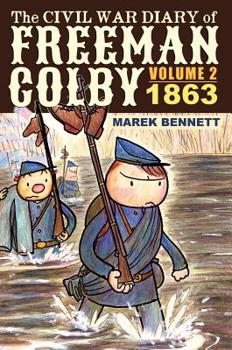 Hardcover The Civil War Diary of Freeman Colby, Volume 2 (HARDCOVER): 1863 Book