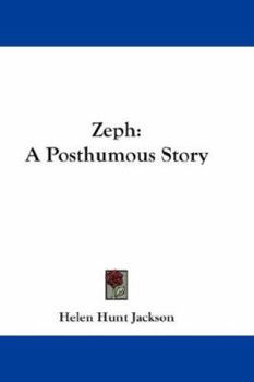 Zeph: A Posthumous Story