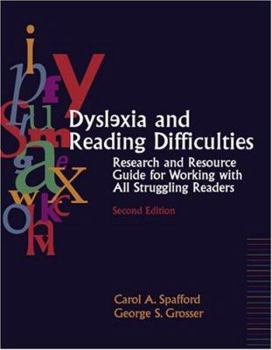Paperback Dyslexia and Reading Difficulties: Research and Resource Guide for Working with All Struggling Readers Book