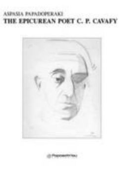 Paperback The Epicurean Poet C.P. Cavafy Book