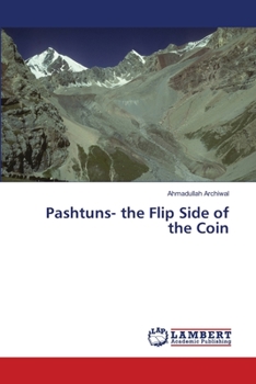 Paperback Pashtuns- the Flip Side of the Coin Book