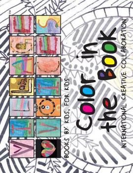 Paperback Color in the Book!: Creative international collaboration Book