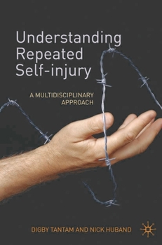 Paperback Understanding Repeated Self-Injury Book