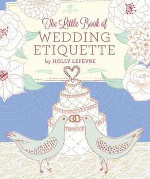 Hardcover The Little Book of Wedding Etiquette Book