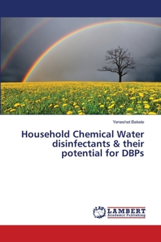 Paperback Household Chemical Water disinfectants & their potential for DBPs Book