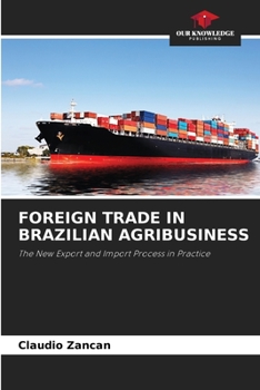 Paperback Foreign Trade in Brazilian Agribusiness Book