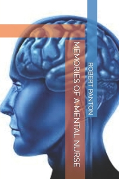Paperback Memories of a Mental Nurse 1975 and Onwards Book