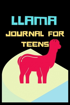 Paperback Llama Journal for Teens: The 100 Days Gratitude Journal For Llama Lovers Teens Girls, Boys, Write And Draw (Fun Notebook). Book