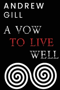 Paperback A Vow To Live Well Book