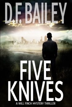 Five Knives - Book  of the Will Finch Mystery