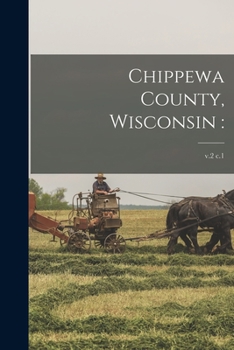Paperback Chippewa County, Wisconsin: ; v.2 c.1 Book