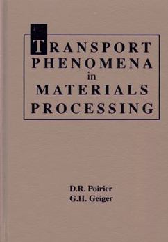 Hardcover Transport Phenomena Materials Process Book
