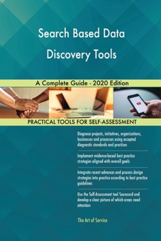 Search Based Data Discovery Tools A Complete Guide - 2020 Edition