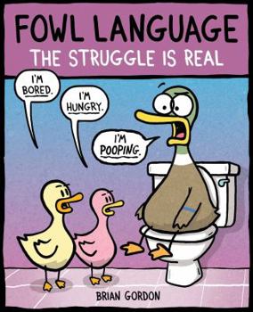 Paperback Fowl Language: The Struggle Is Real: Volume 2 Book