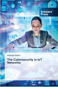 Paperback The Cybersecurity in IoT Networks Book