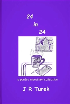 Paperback 24 In 24 a poetry marathon collection Book