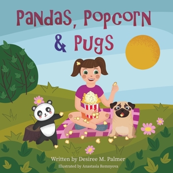 Paperback Pandas, Popcorn, & Pugs: All The Things I Love Book