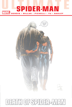 Ultimate Comics Spider-Man: Death of Spider-Man Omnibus - Book  of the Ultimate Comics Spider-Man (2009) (Collected Editions)