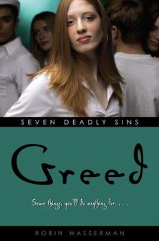 Greed - Book #7 of the Seven Deadly Sins