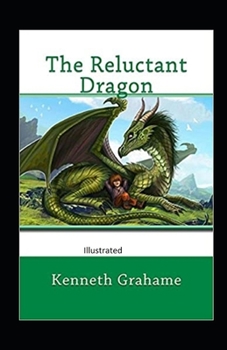 The Reluctant Dragon Illustrated