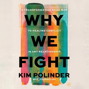 MP3 CD Why We Fight: A Transformative Road Map to Healing Conflict in Any Relationship Book