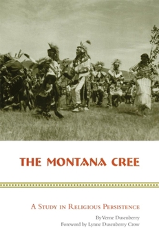 Paperback The Montana Cree: A Study in Religious Persistence Book