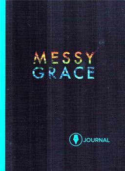 Paperback Messy Grace: Participant Journal Book