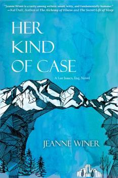 Hardcover Her Kind of Case: A Lee Isaacs, Esq. Novel Book