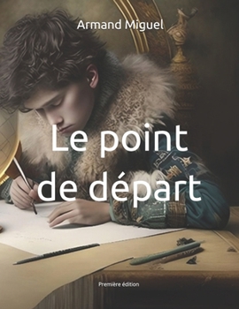 Paperback Le point de départ [French] Book