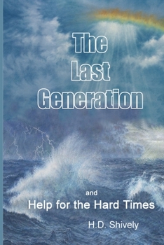 Paperback The Last Generation: An Expository Examination of Matthew 24 and 25 Book