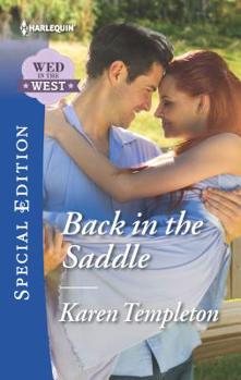 Back in the Saddle - Book #8 of the Wed In The West