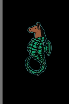 Sea Horse: For  Animal Lovers Cowboy Cute Horse Designs Animal Composition Book Smiley Sayings Funny Vet Tech Veterinarian Animal Rescue Sarcastic ... Gift (6"x9") Lined Notebook to write in