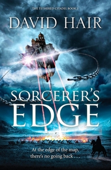 Paperback Sorcerer's Edge: The Tethered Citadel Book 3 Book