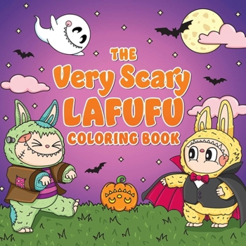 Paperback The Very Scary Lafufu Coloring Book