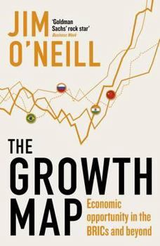Paperback The Growth Map: Economic Opportunity in the Brics and Beyond Book