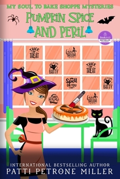 Paperback Pumpkin Spice and Peril: A My Soul to Bake Mystery Book