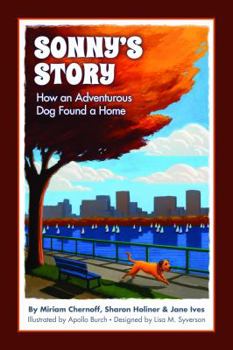 Paperback Sonny's Story: How an Adventurous Dog Found a Home Book