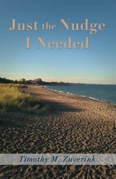 Paperback Just the Nudge I Needed Book