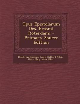 Paperback Opus Epistolarum Des. Erasmi Roterdami [Latin] Book