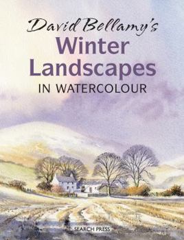 Paperback David Bellamy's Winter Landscapes: In Watercolour Book
