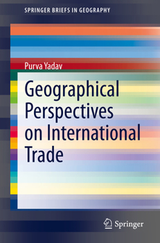 Paperback Geographical Perspectives on International Trade Book